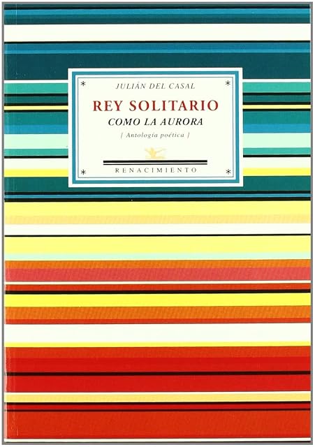 Portada de Rey solitario como la aurora