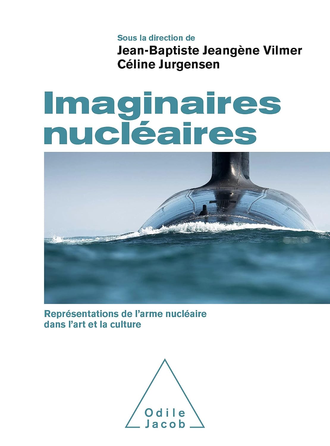 Imaginaires nucléaires: Représentations de l’arme nucléaire dans l’art et la culture (French Edition)