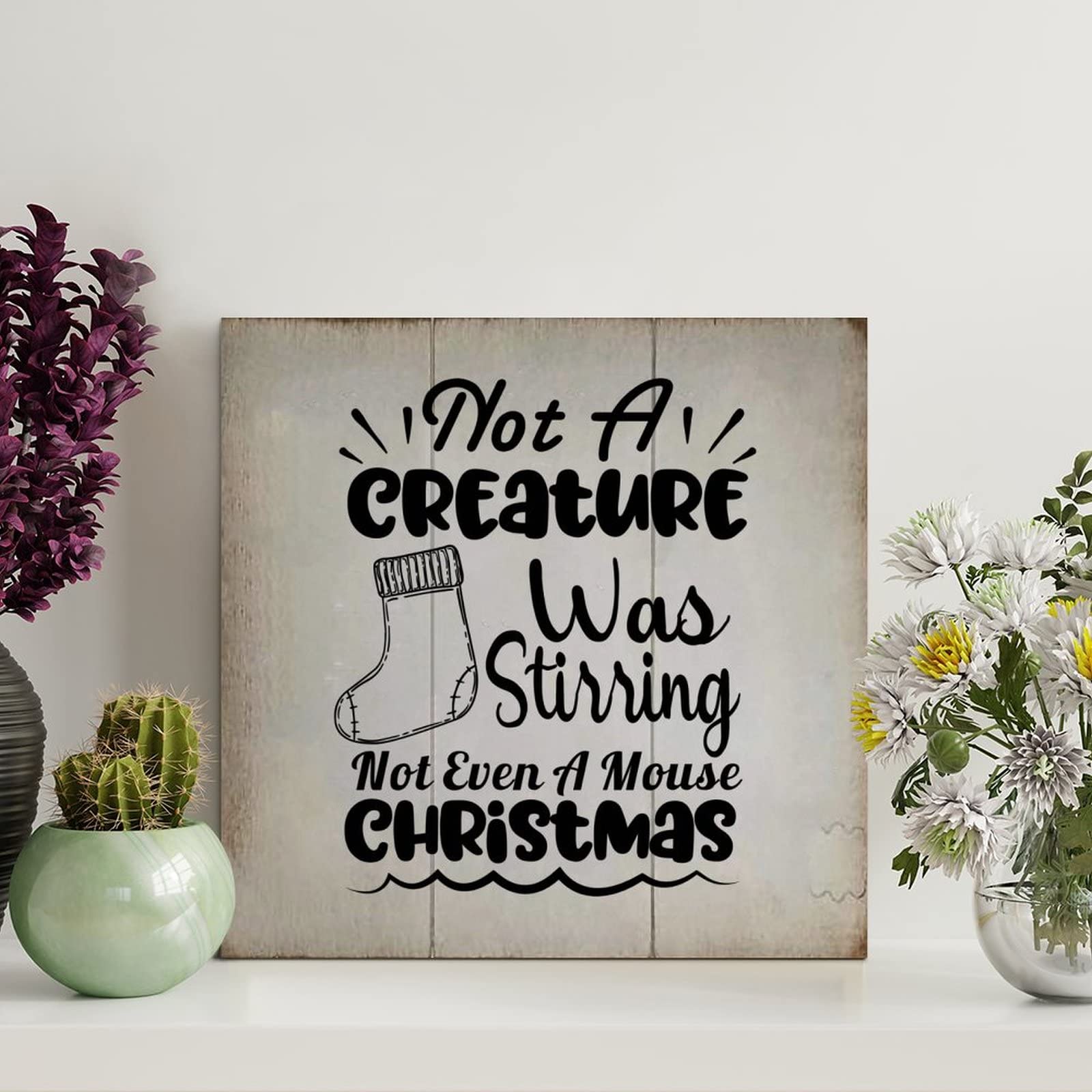 LITTLEGROVE SEEDS Not A Creature Was Stirring Not Even A Mouse Christmas Wood Signs Rustic Wooden Signs Motivational Wall Decorations for Living Room Rustic Wall Art Kitchen Wall Hanging Sign 8x8in