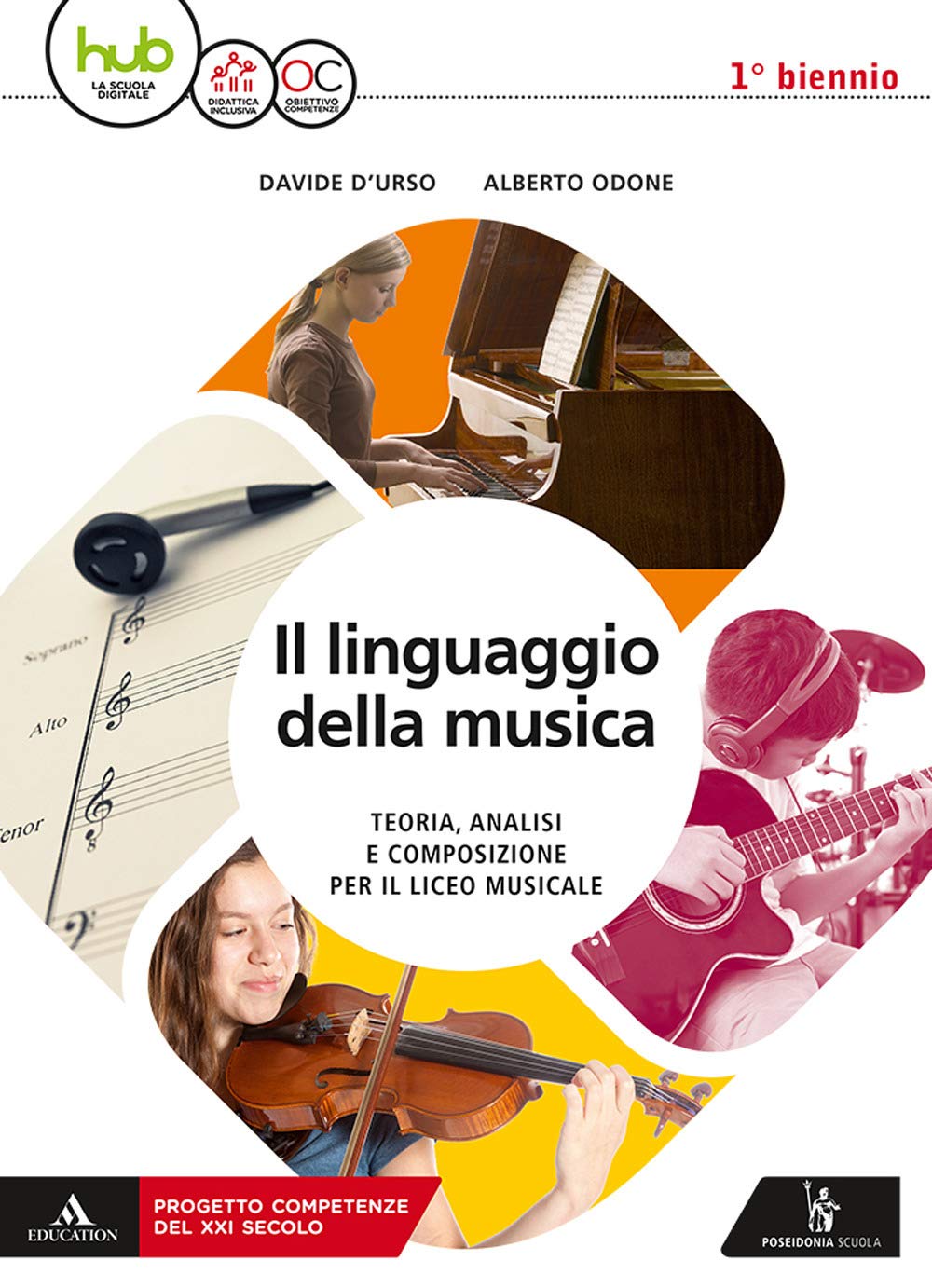 Il linguaggio della musica. Con Quaderno delle competenze. Per le Scuole superiori. Con ebook. Con espansione online (Vol. 1)