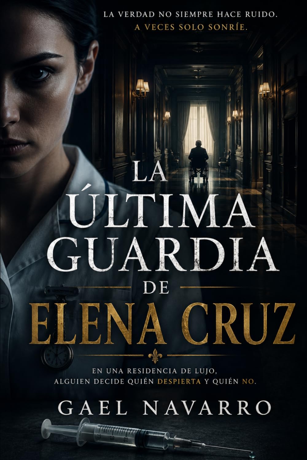 La última guardia de Elena Cruz