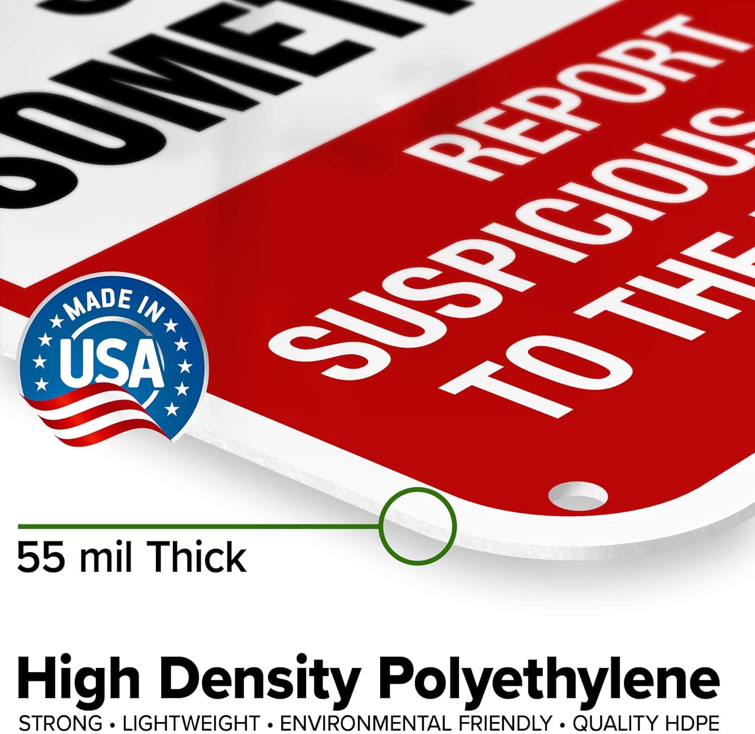 If You See Something Say Something Sign, 12"x18" Polyethylene, Indoor/Outdoor Use, USA MADE By My Sign Center
