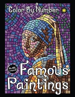 Famous Paintings Color by Number for Adults: 22 Masterpieces by Klimt, Da Vinci, Van Gogh - Mosaic Art for Stress Relief