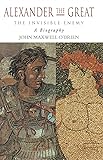 Alexander the Great, The Invisible Enemy cover