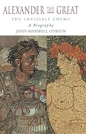 Alexander the Great, The Invisible Enemy cover