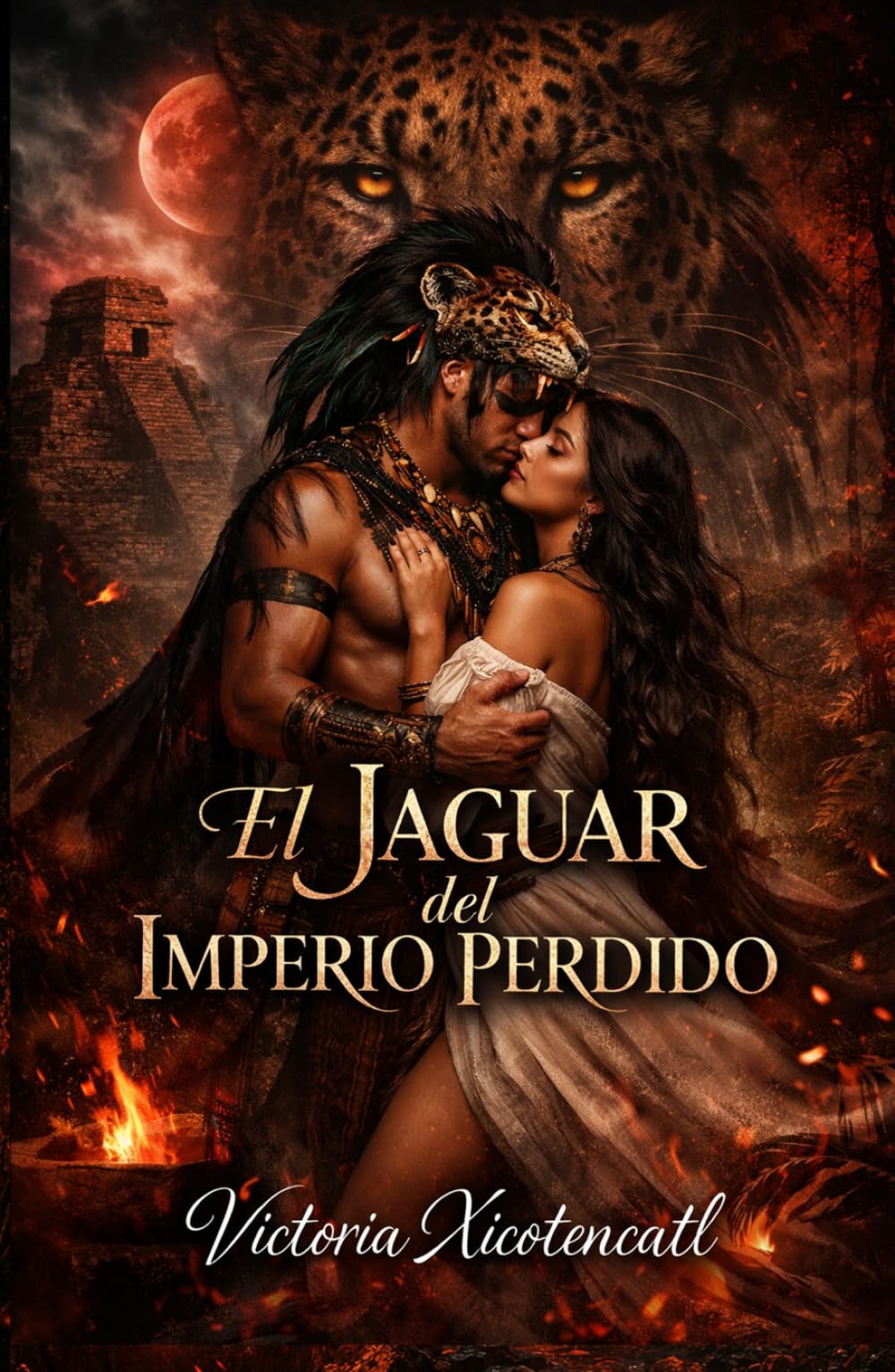 El Jaguar del Imperio Perdido: Dark Romance Maya: Sacrificio, deseo prohibido y un guerrero jaguar dispuesto a desafiar a los dioses por ella (Dark ... Peligrosa y Erotismo Psicológico Intenso)