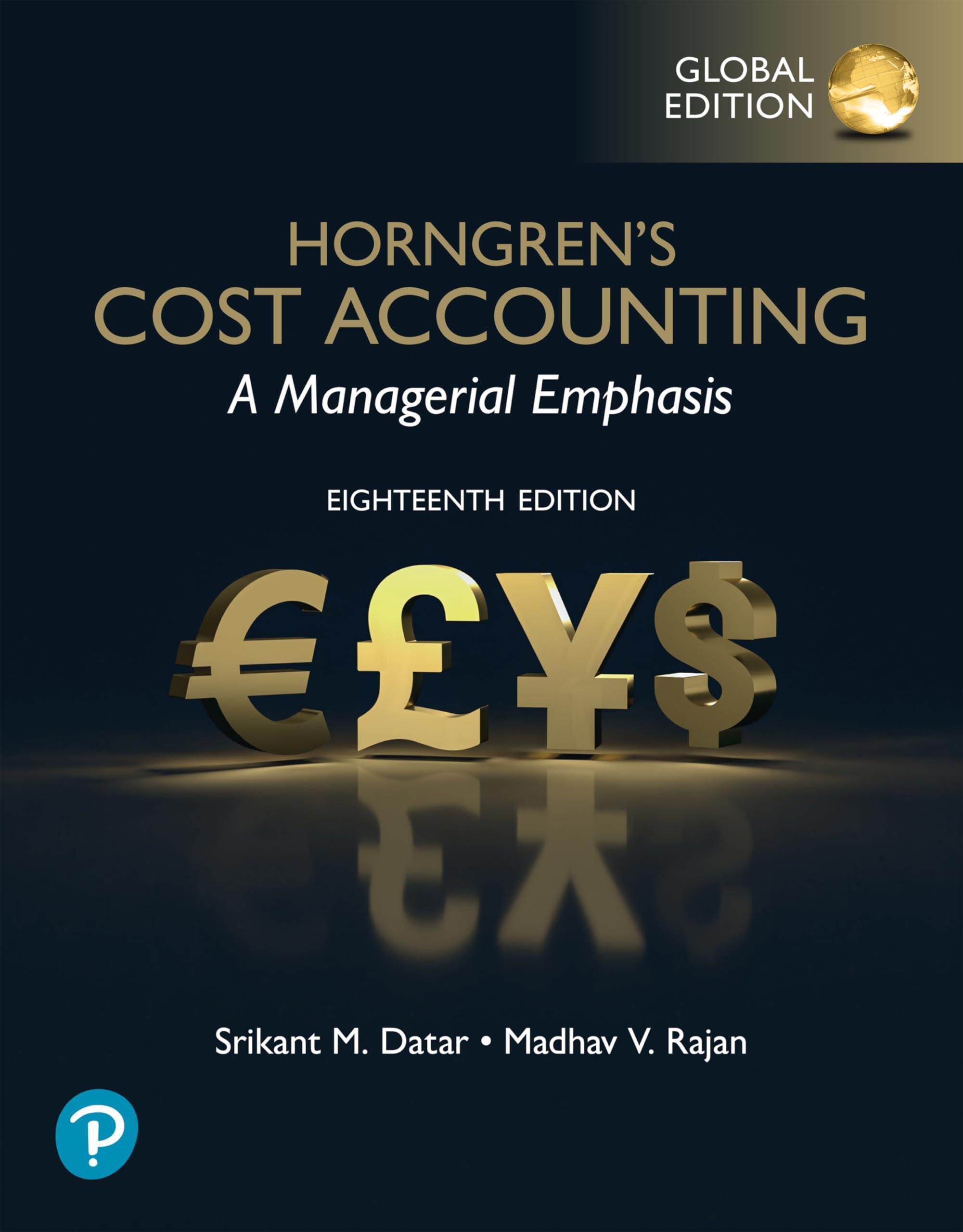 Horngren's Cost Accounting, Global Edition: Amazon.co.uk: Datar