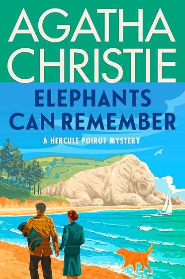 Elephants Can Remember: A Hercule Poirot Mystery