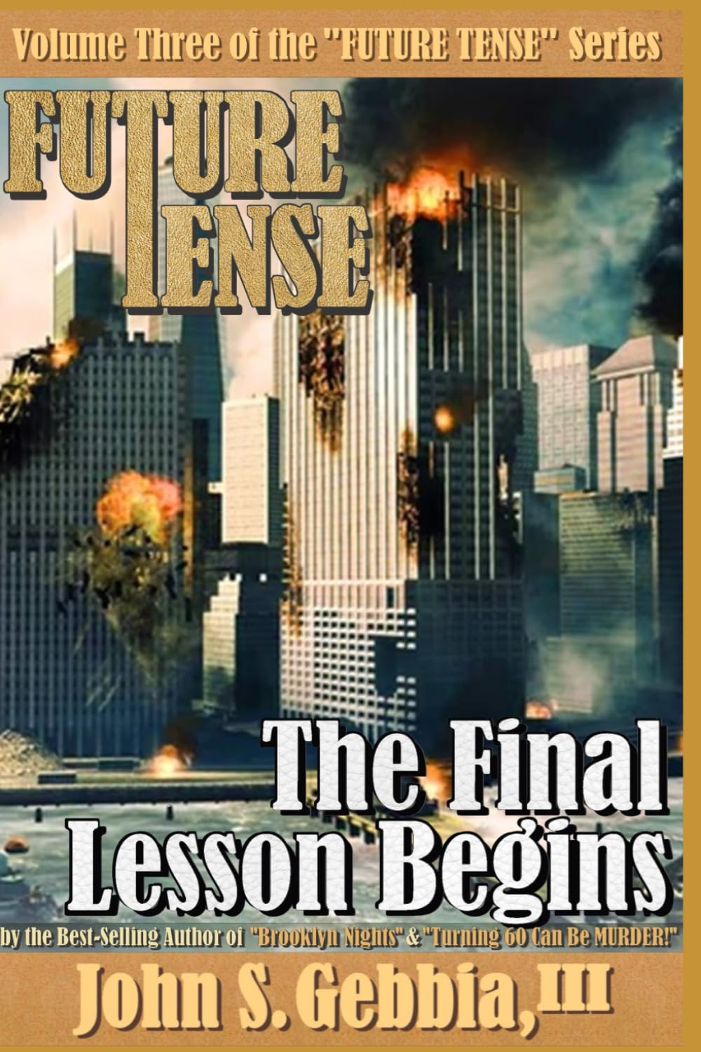 FUTURE TENSE: The Final Lesson Begins