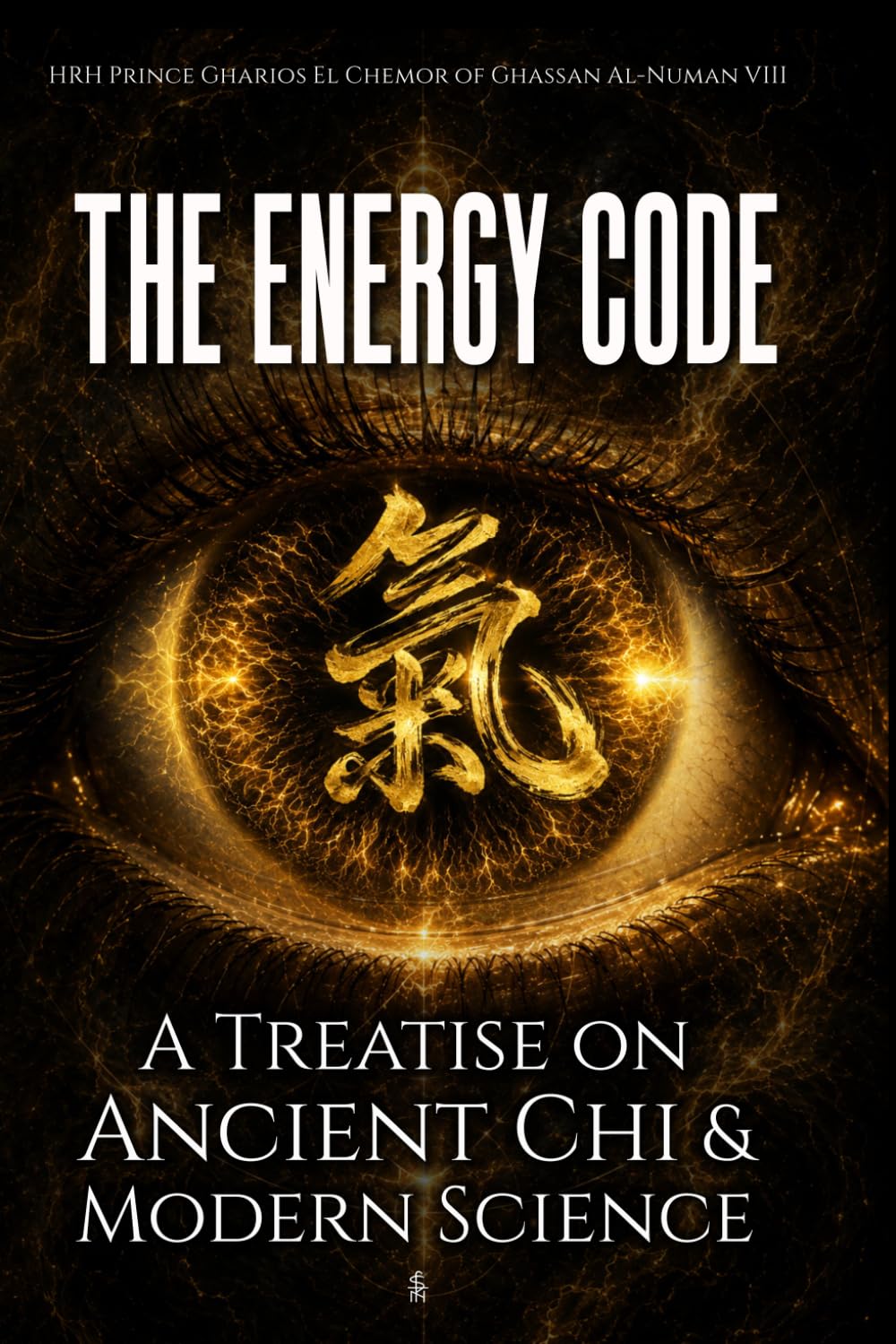 The Energy Code: A Treatise on Ancient Chi & Modern Science