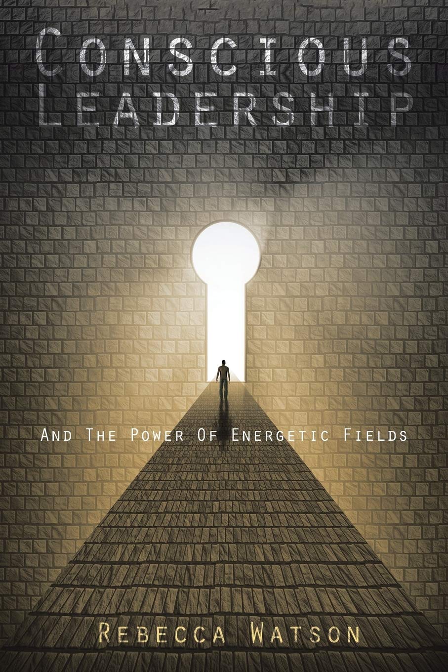 Conscious Leadership