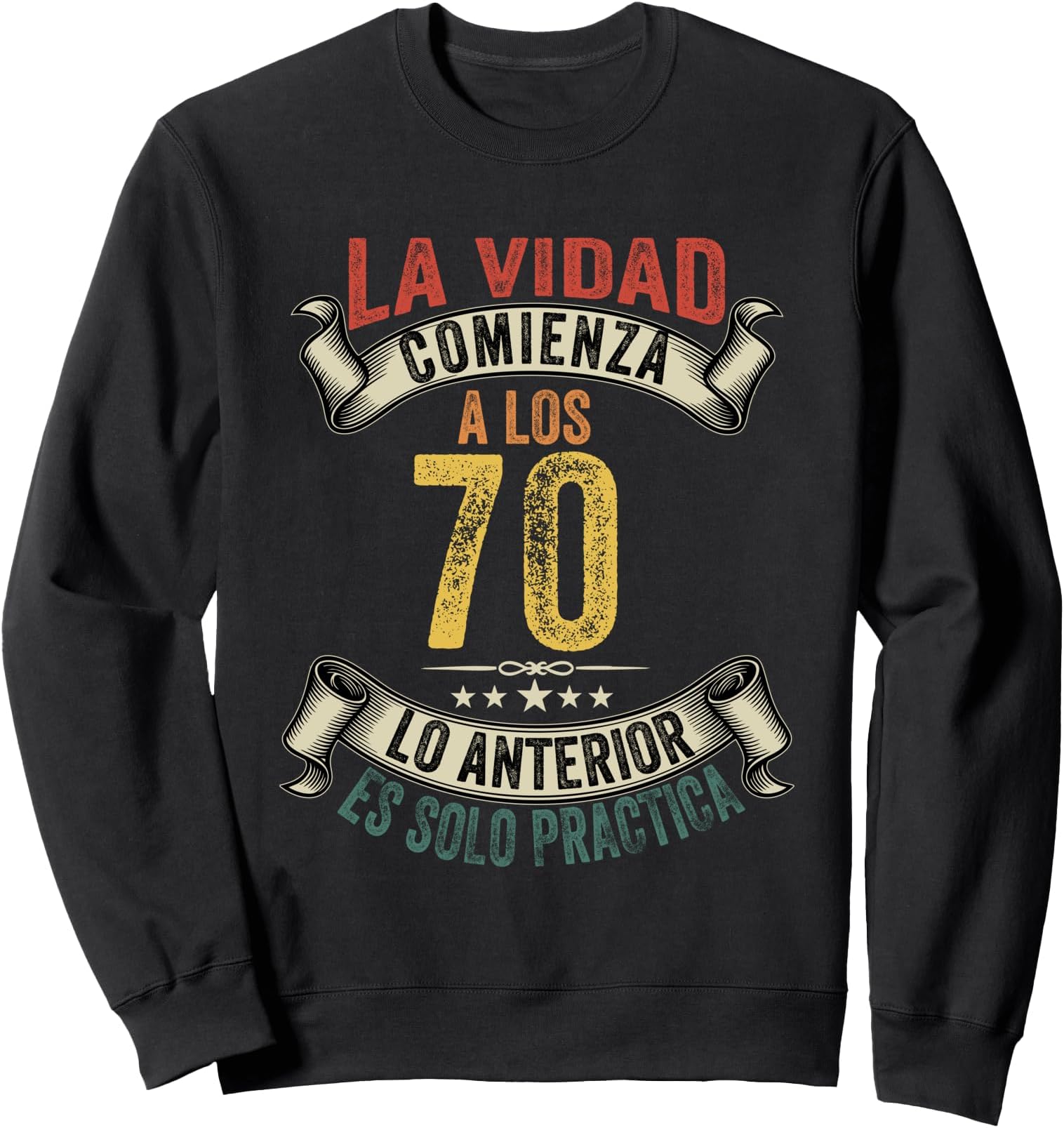 70th Birthday Gift for Men (Spanish) Sweatshirt