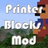 Printer Blocks Mod for Minecraft