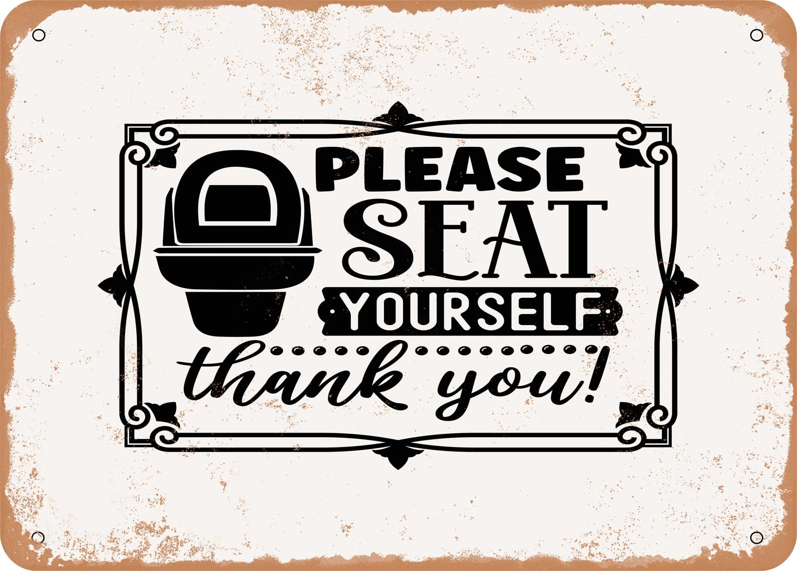 Metal Sign - Please Seat Yourself Thank You - Vintage Look Sign home decor