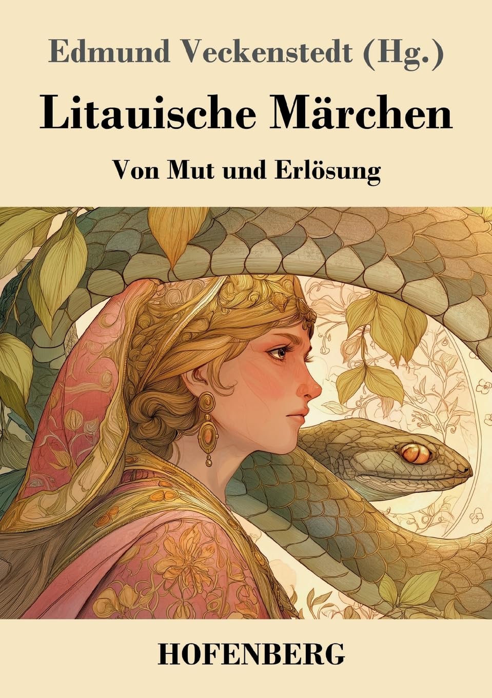 Litauische Märchen: Von Mut und Erlösung