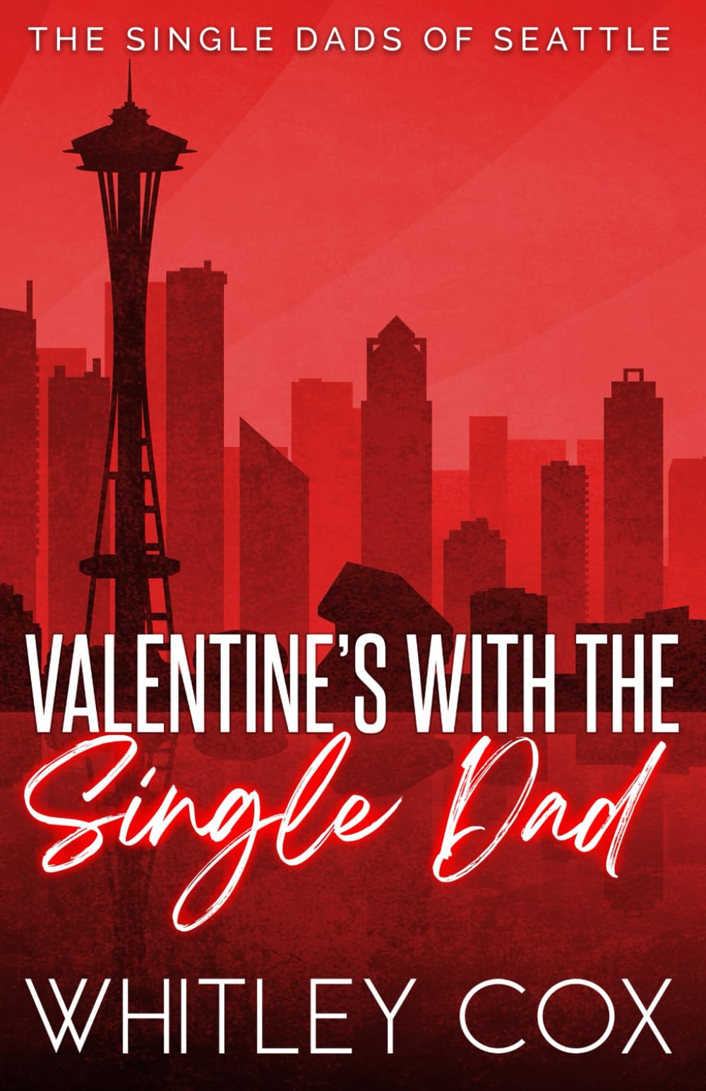 Valentine's with the Single Dad: 7 (The Single Dads of Seattle)