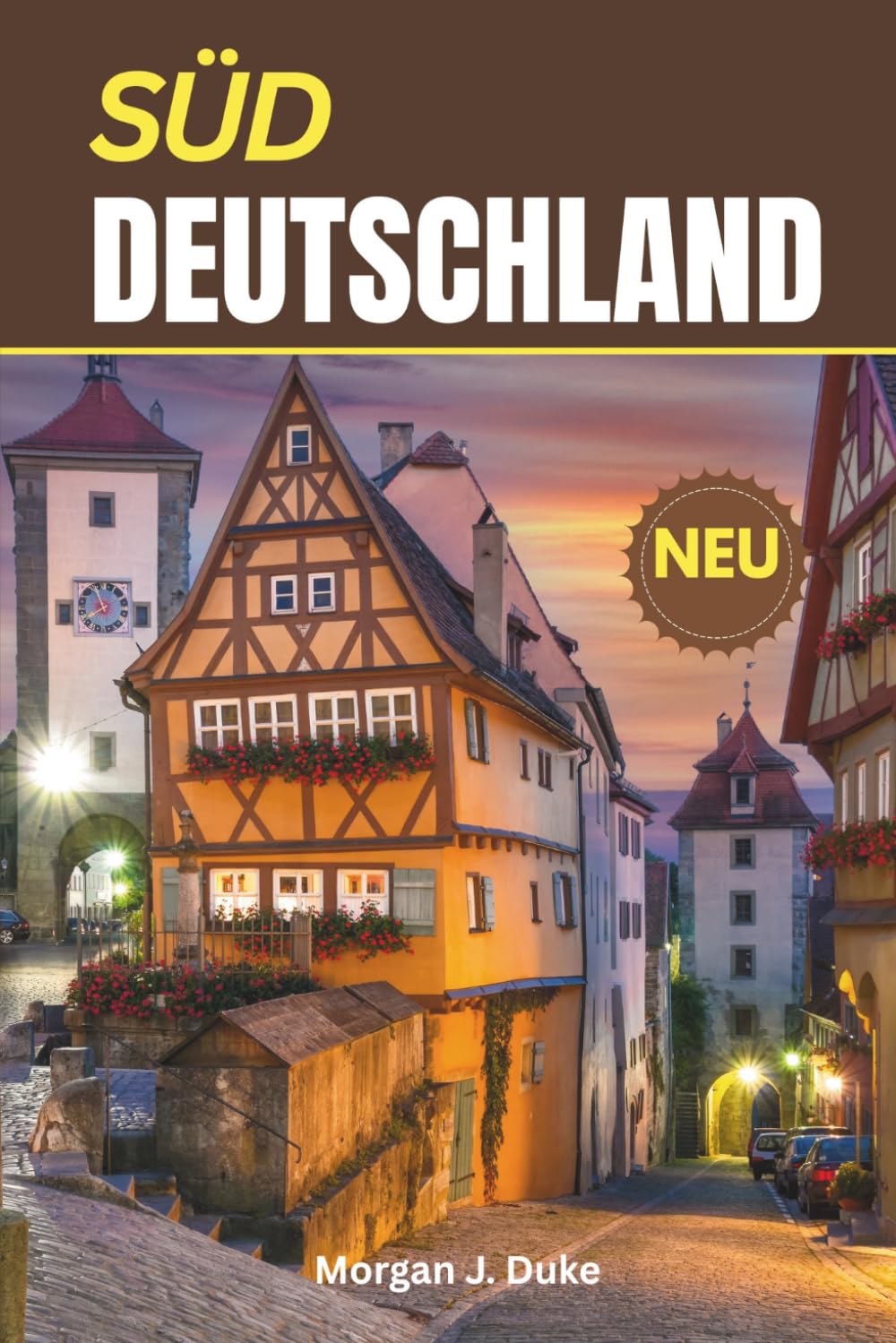 Süddeutschland-Reiseführer: Erkunden Sie bayerische Burgen, Alpenstädte, Weihnachtsmärkte, landschaftlich reizvolle Routen und lokale kulinarische Erlebnisse