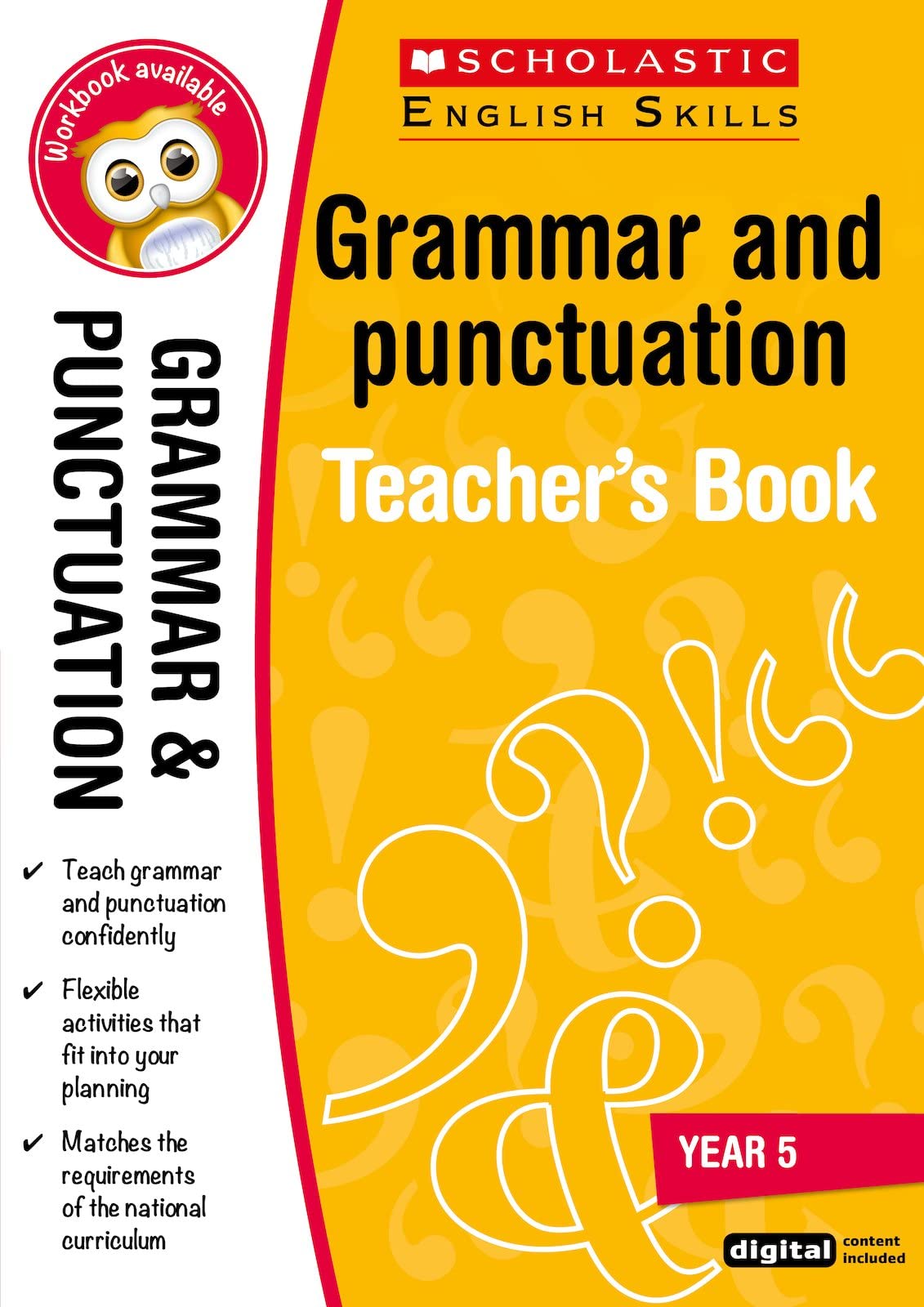 Grammar and Punctuation Teacher Resource for teaching children ages 9 to 10 (Year 5). Covers parts of speech, capitalisation, sentence construction, punctuation and more.(Scholastic English Skills)