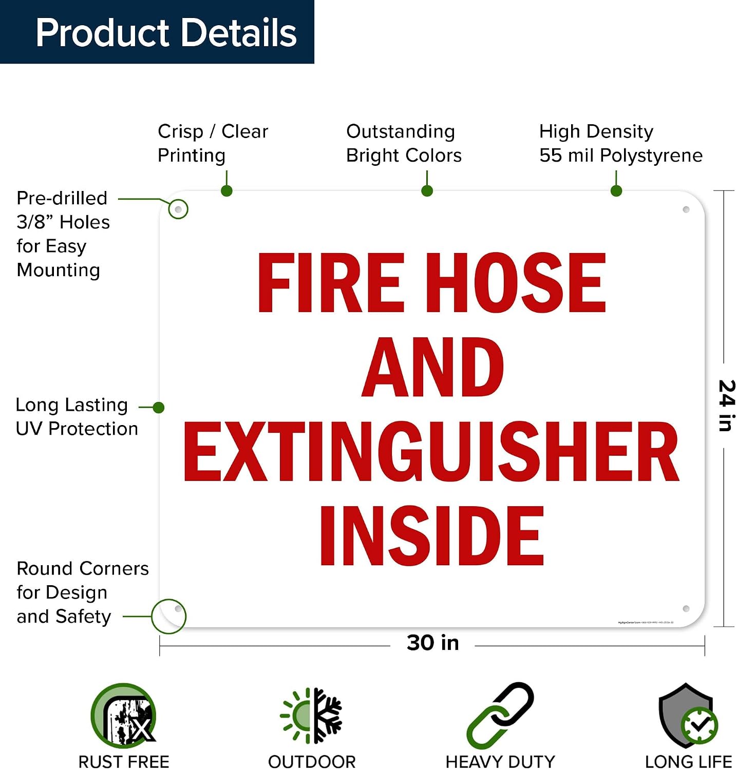 Fire Hose And Extinguisher Inside Sign, 24x30 Inches, 55 mil thick HDPS (high density polystyrene), Made in USA by My Sign Center