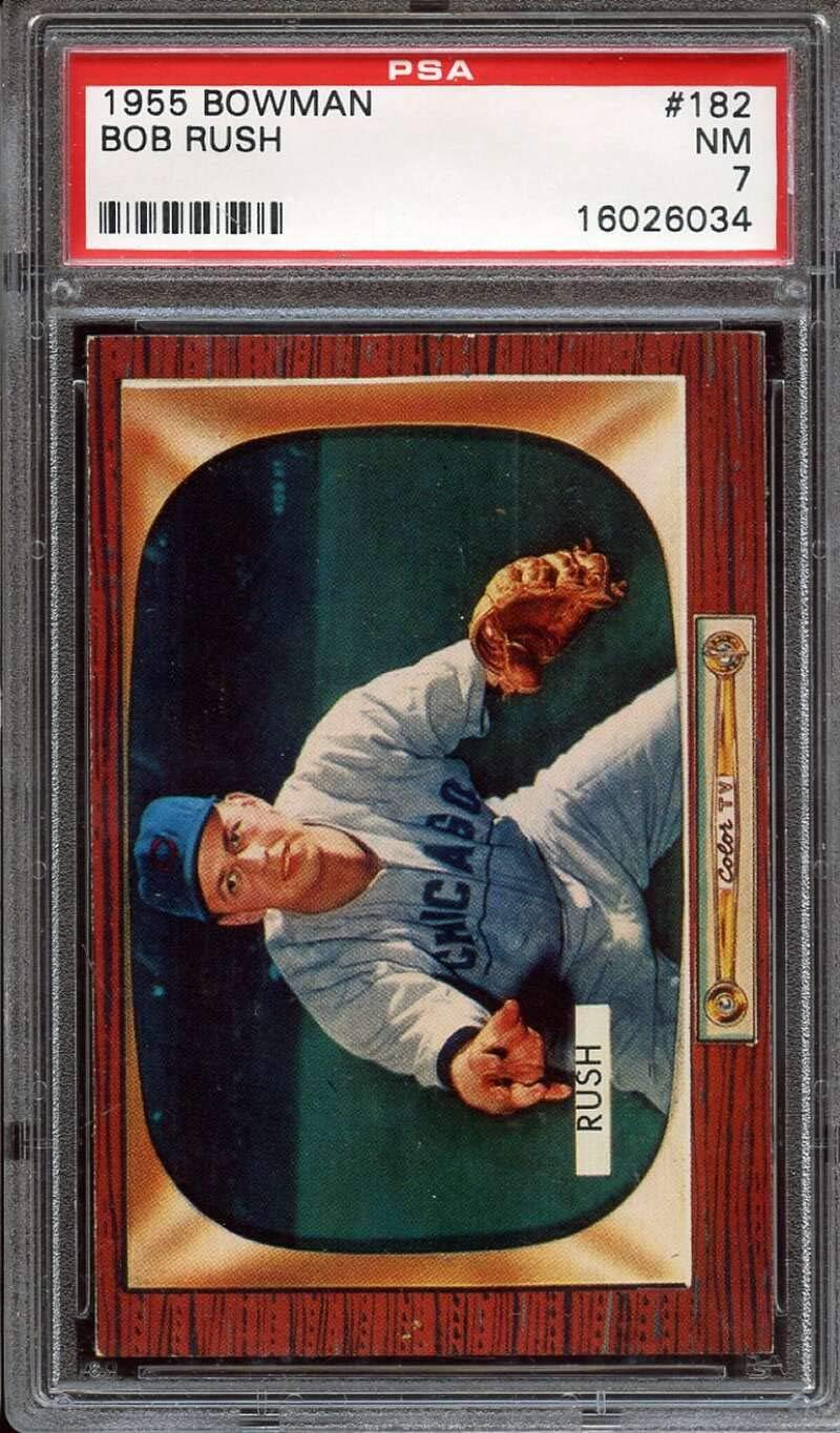 1955 Bowman #182 Bob Rush Chicago Cubs NM PSA 7 Graded Baseball Card MLB