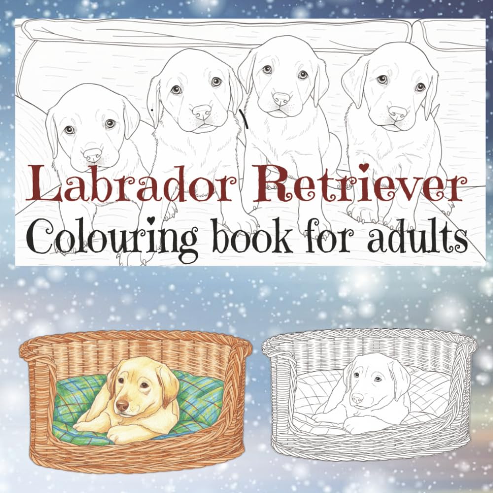 Labrador Retriever colouring book for adults (Dog breeds colouring books for adults)