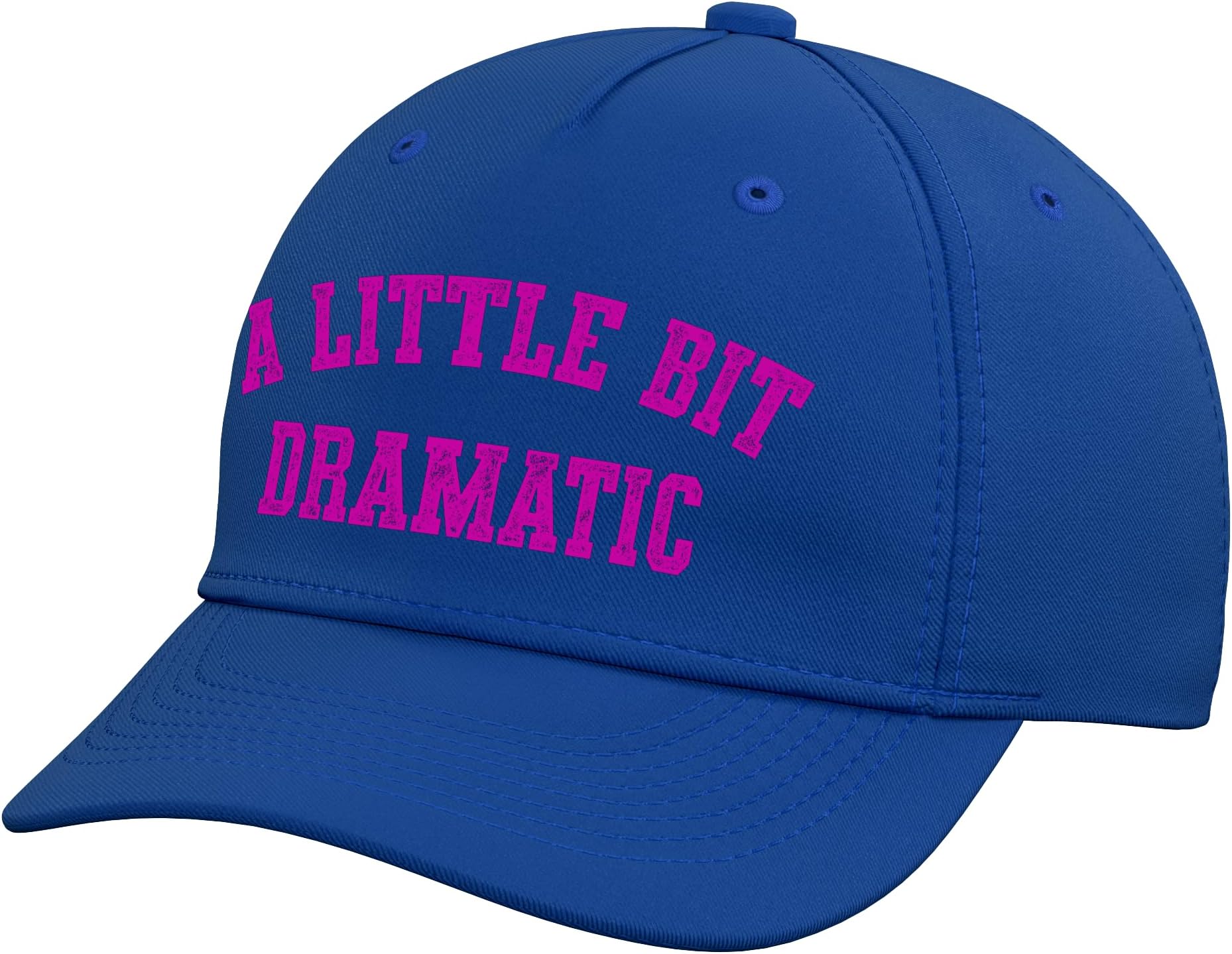 Retro A Little Bit Dramatic Drama Queen Sarcasm Funny Gag Adjustable Baseball Hat