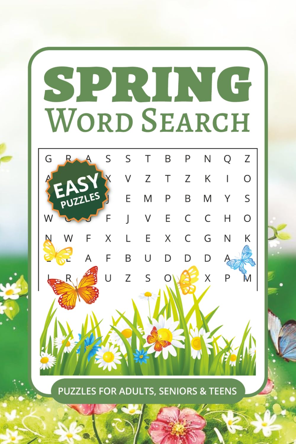 Easy Spring Word Search Puzzle: Word Searches with Easy to Read Print about Spring | Seasonal Themed Word Find Puzzles for Springtime Relaxation and ... 110 Pages | 50+ Easy Puzzles with Solutions