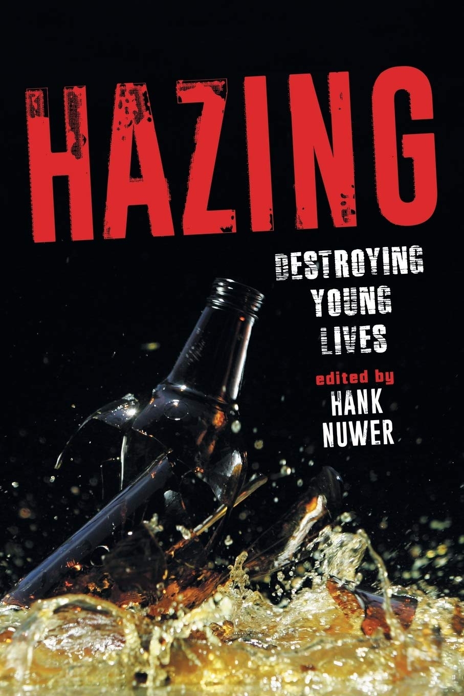 Hazing: Destroying Young Lives