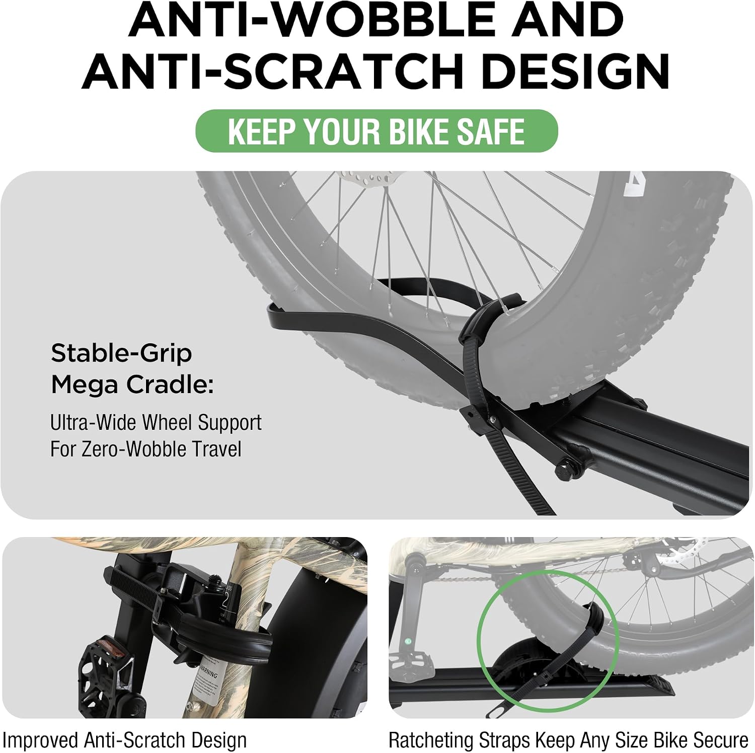 Anti-wobble and anti-scratch design