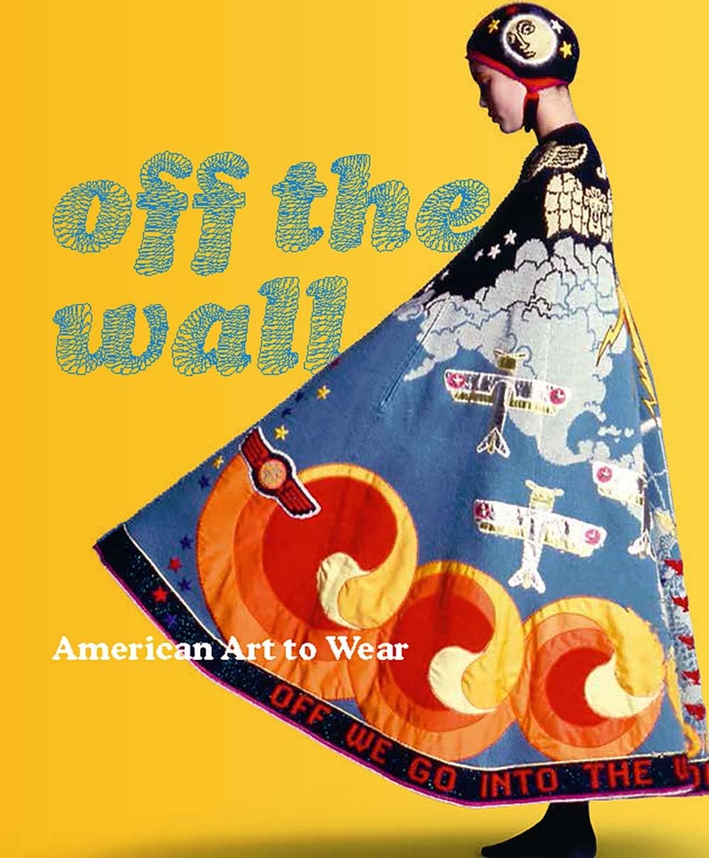 Off the Wall American Art to Wear Blum, Dilys E., Schoeser, Mary