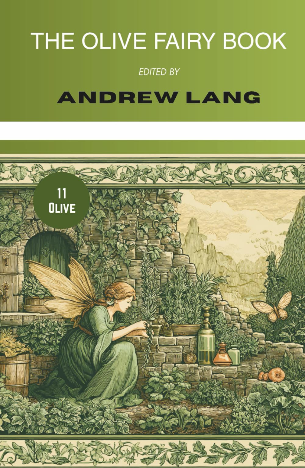 The Olive Fairy Book (Annotated): Collected Tales (Illustrated)