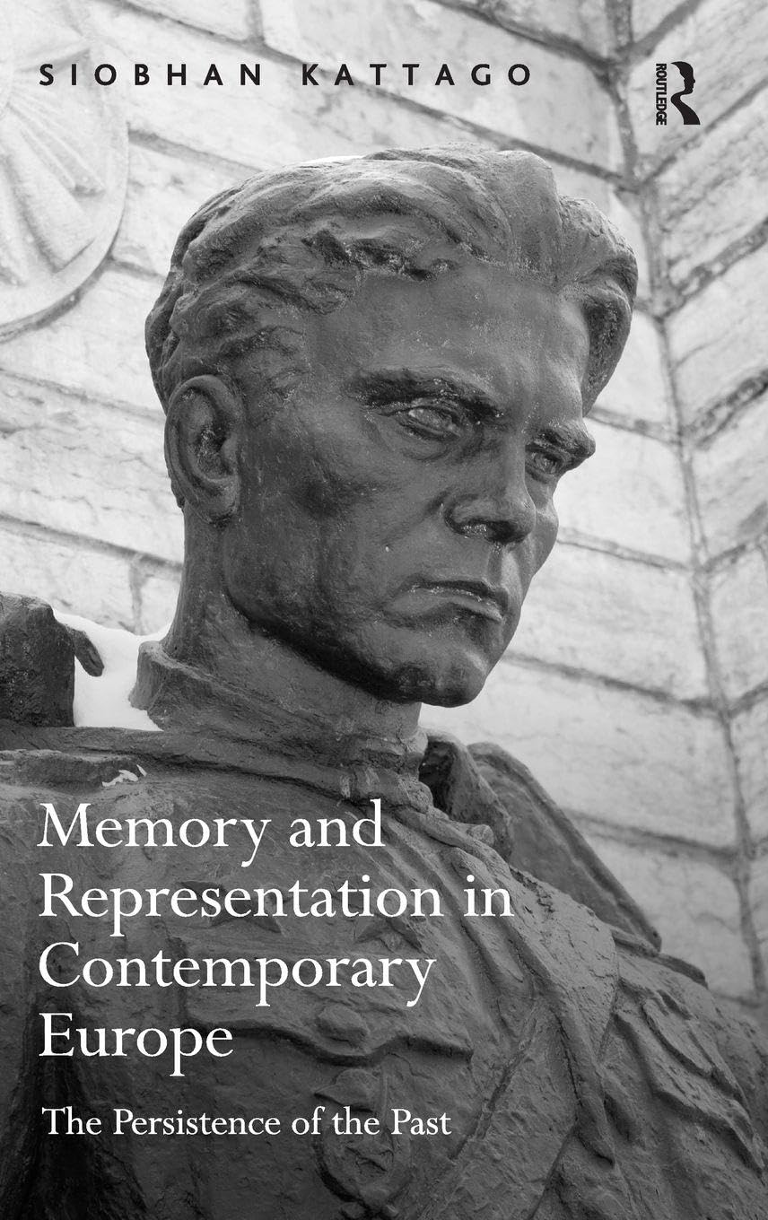 Memory and Representation in Contemporary Europe - 9781409436379