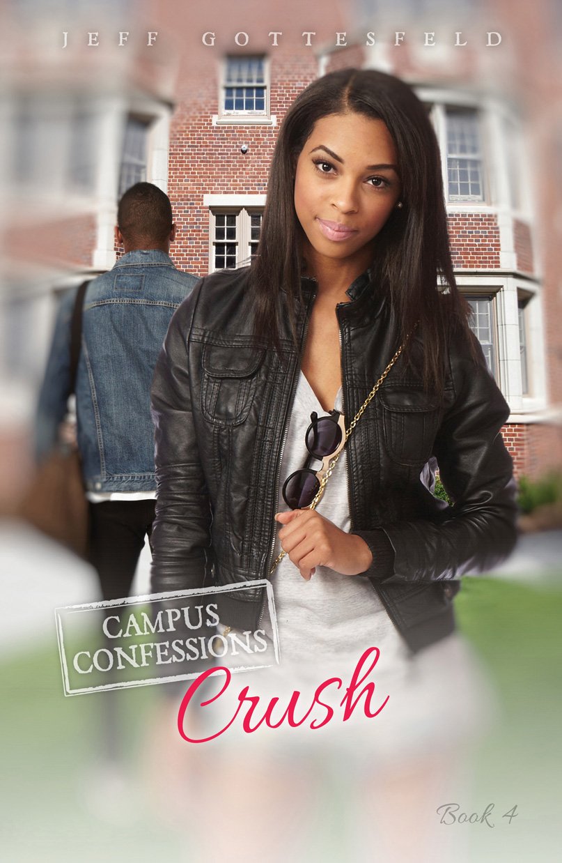 Crush (Campus Confessions) (Campus Confessions, 4) Jeff Gottesfeld