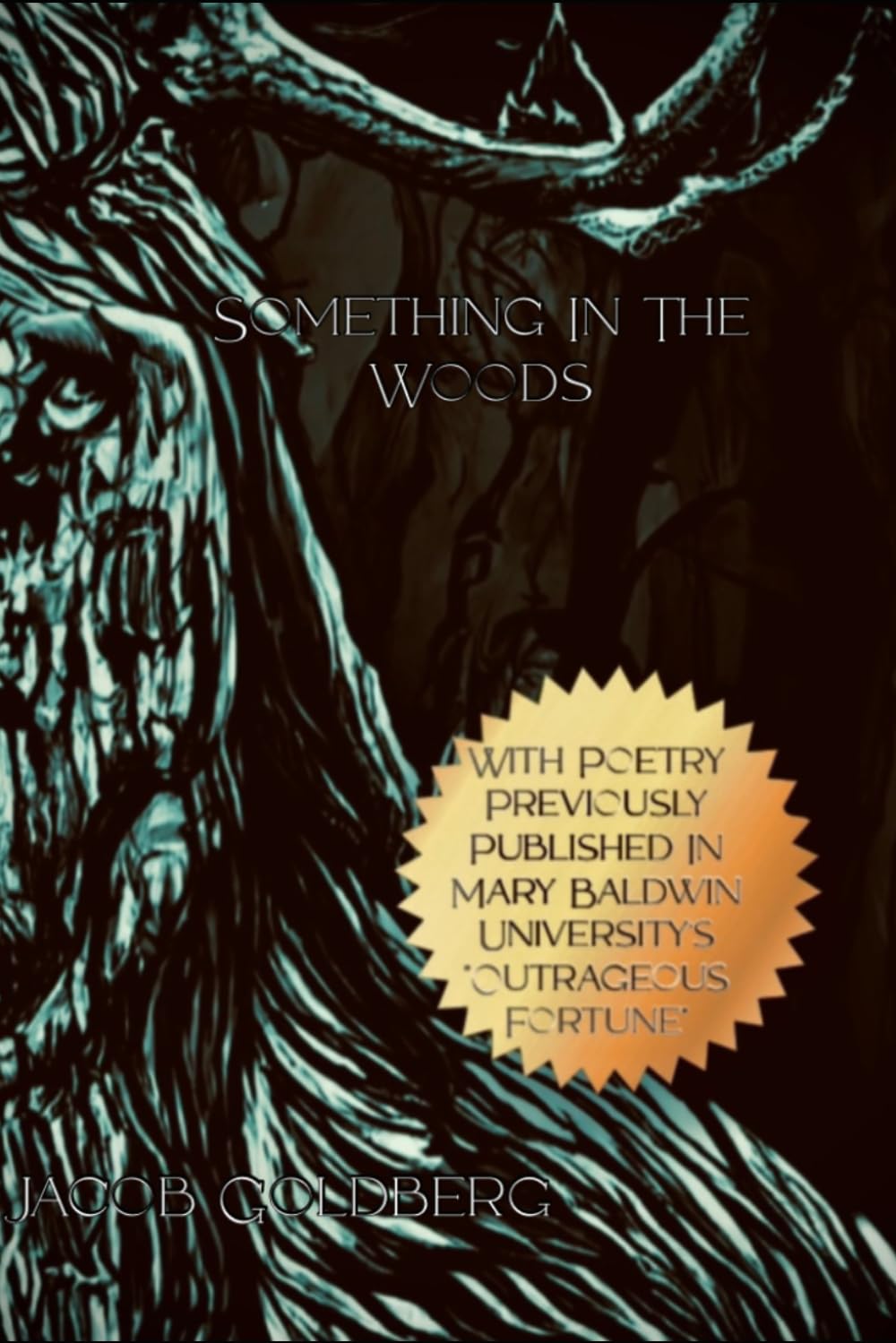 Something In The Woods