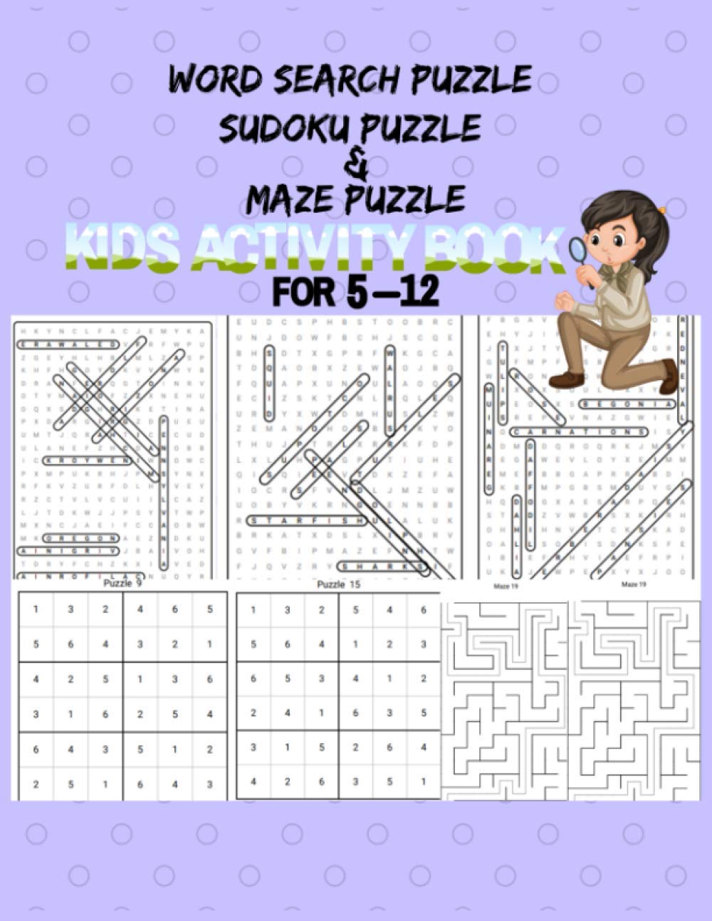 Word search Sudoku And Maze Puzzle: Kids Activity Book For 5-12 Years old. This cute and amazing Gift for Preschooler, Toddlers, Kids, Kindergarten Student, and adults