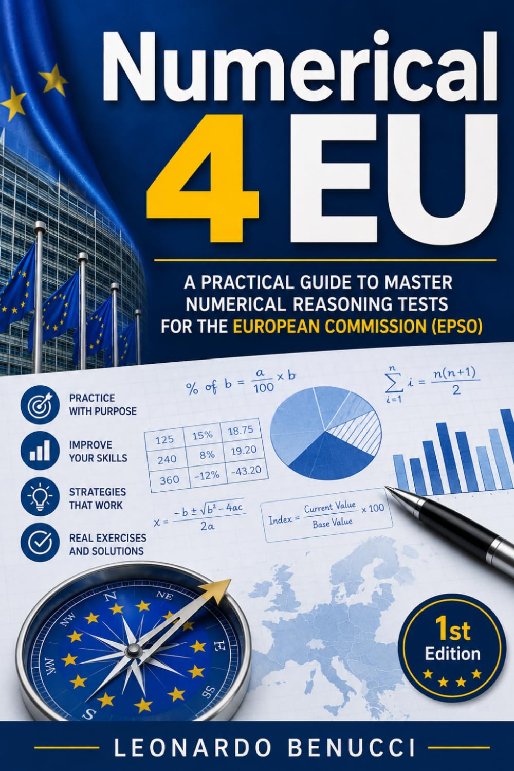 Numerical 4EU: A practical guide to master Numerical reasoning problems for EPSO tests for EU Institutions