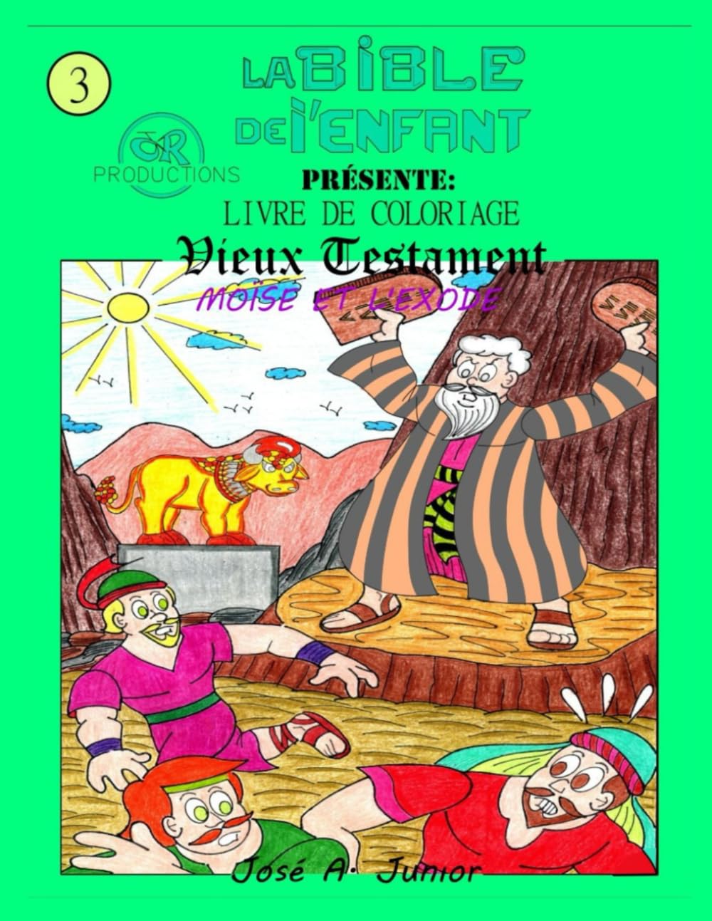 LA BIBLE DU BÉBÉ PRÉSENTE :LIVRE DE COLORIAGE - ANCIEN TESTAMENT : MOÏSE ET L'EXODE #3 -VOLUME 8 DE 49