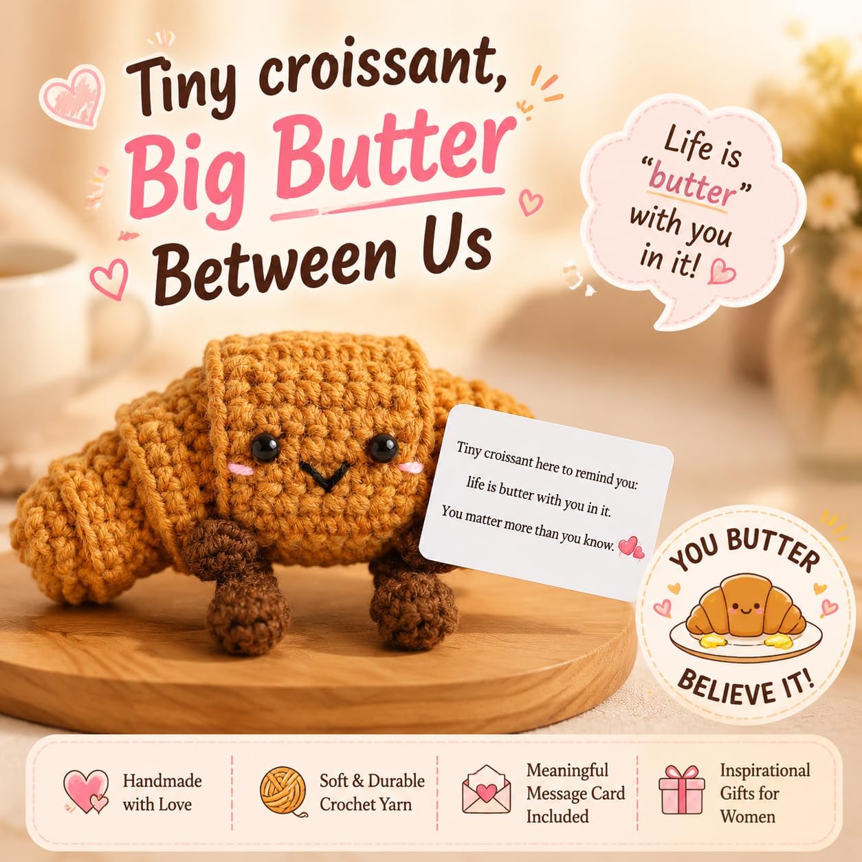Emotional Support Crochet Handmade Croissant Retirement Gift fo Woman House Warming Gifts New Home Inspirational Gifts for Women Butter Than Ever