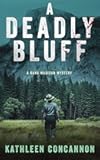 A Deadly Bluff: A Dana Madison Mystery