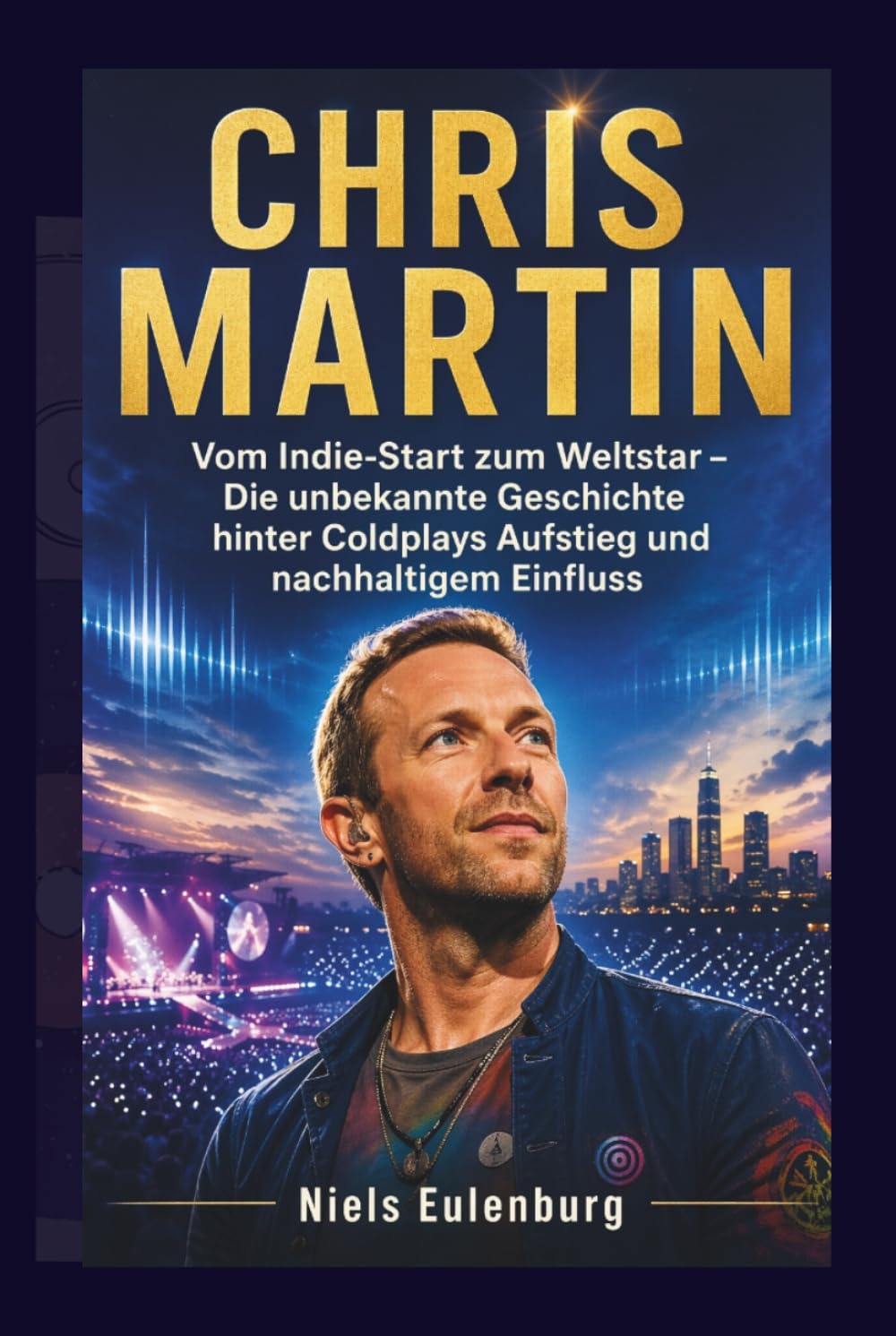 CHRIS MARTIN: Vom Indie-Start zum Weltstar – Die unbekannte Geschichte hinter Coldplays Aufstieg und nachhaltigem Einfluss
