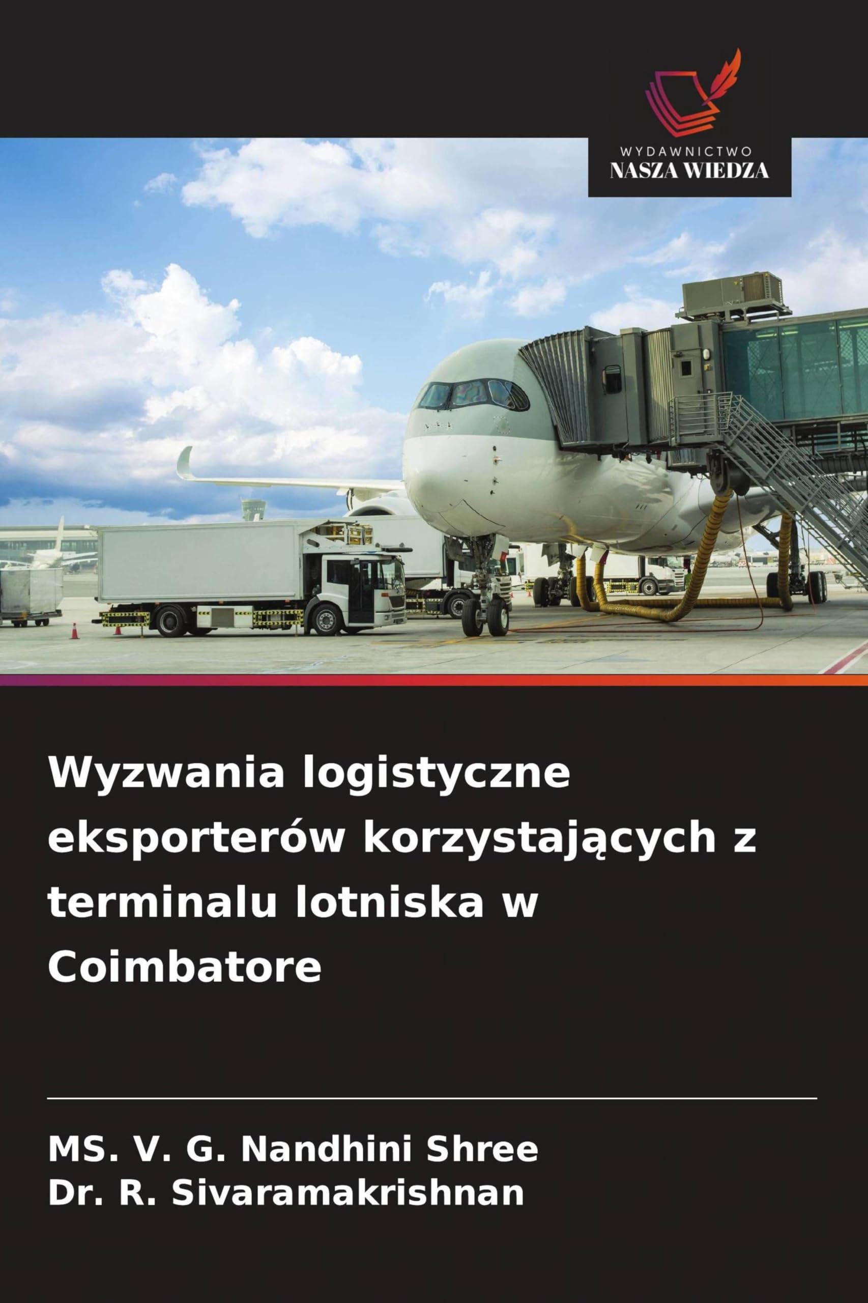 Wyzwania logistyczne eksporterów korzystaj¿cych z terminalu lotniska w Coimbatore