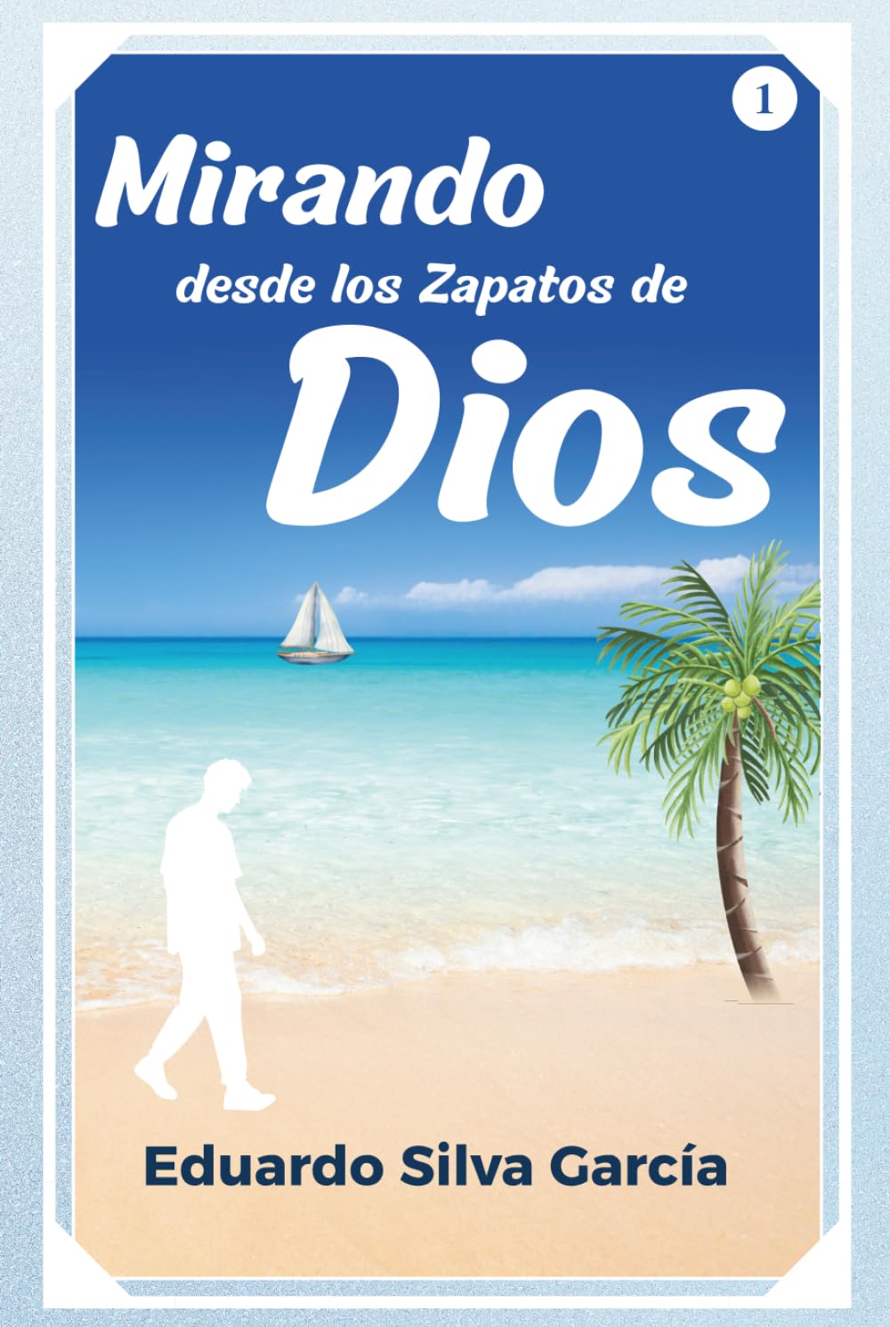 Mirando desde Los Zapatos de Dios