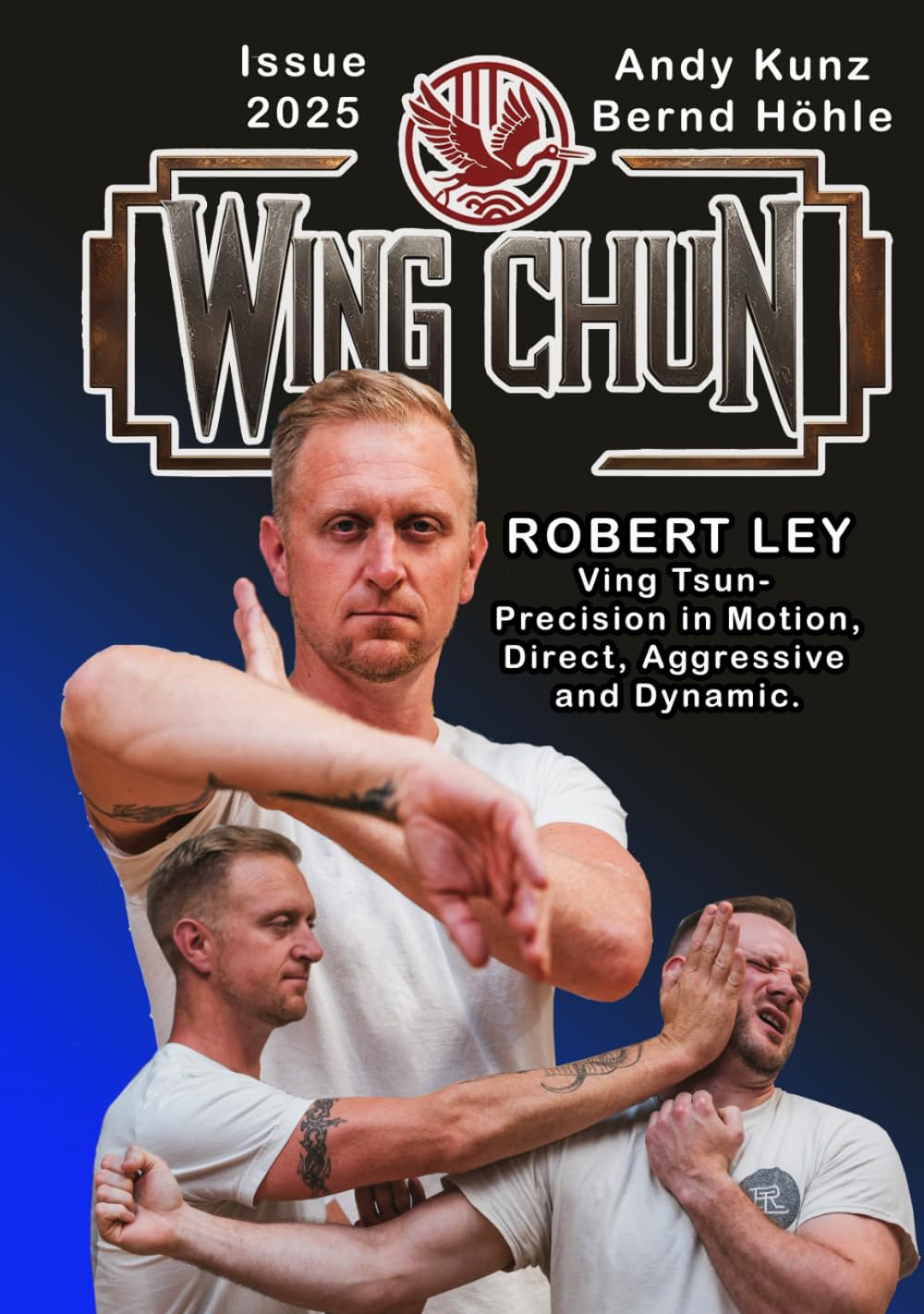 Wing Chun: Issue 2025