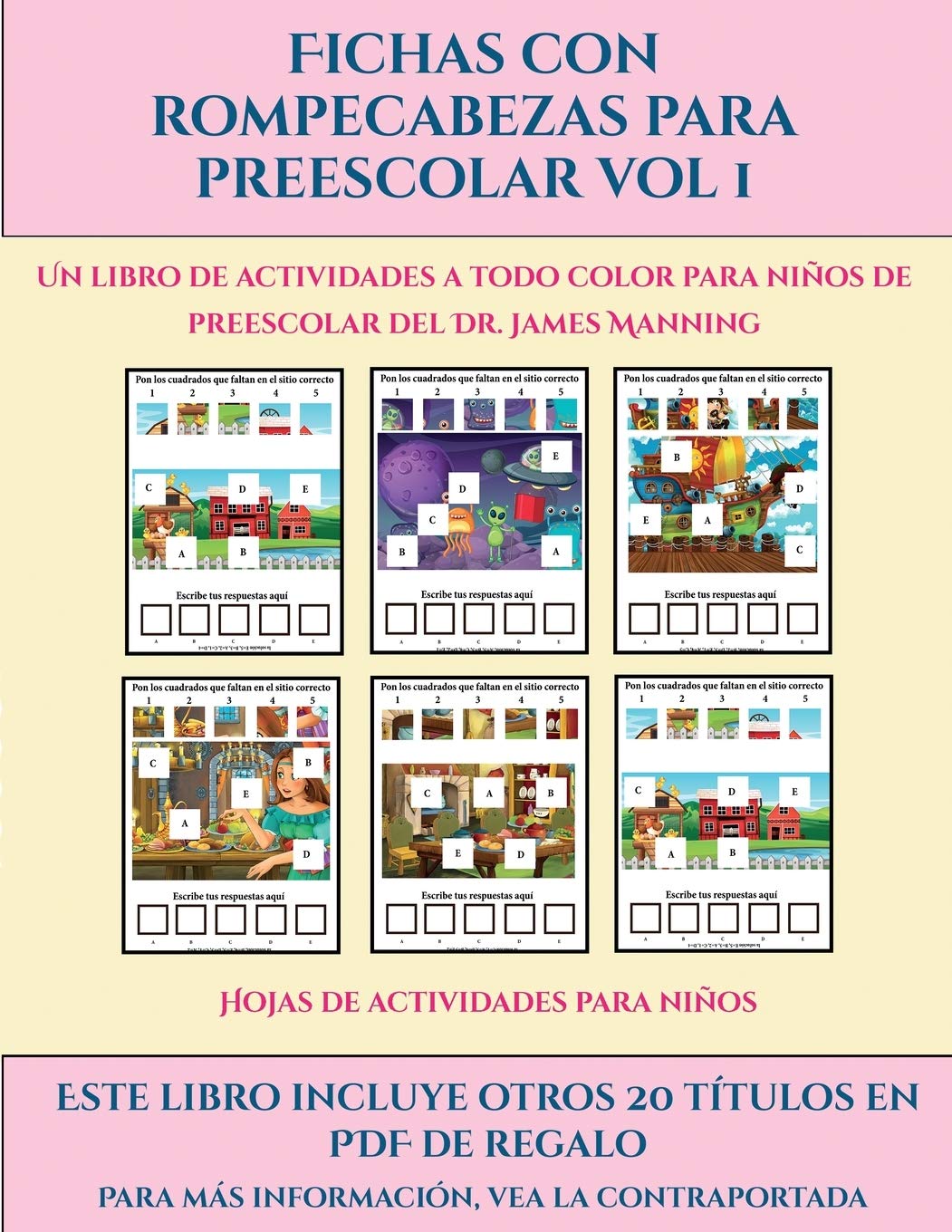 Hojas de actividades para niños (Fichas con rompecabezas para preescolar Vol 1): Este libro contiene 30 fichas con actividades a todo color para niños de 4 a 5 años
