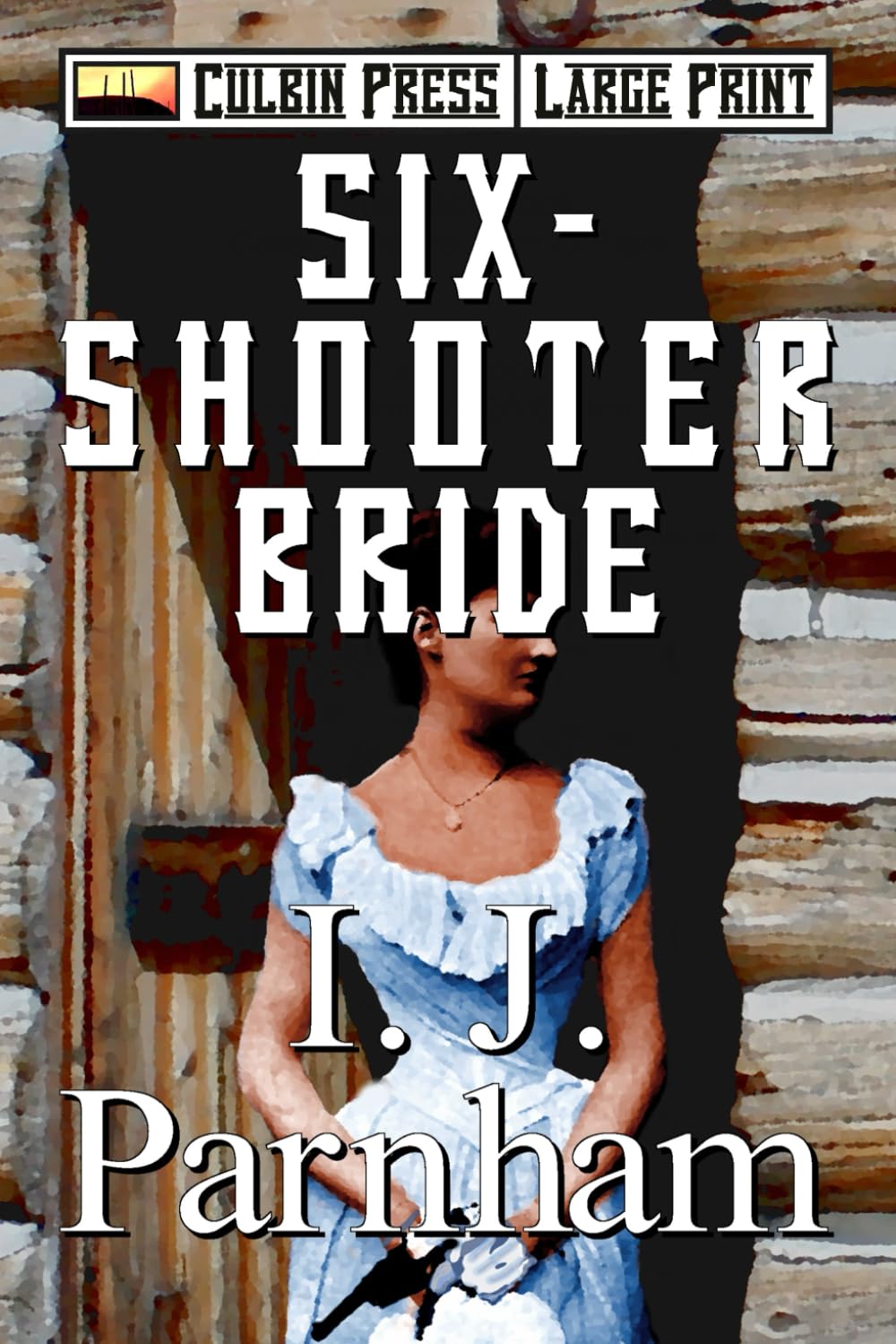 Six-shooter Bride: Large Print (Ethan Craig Large Print)
