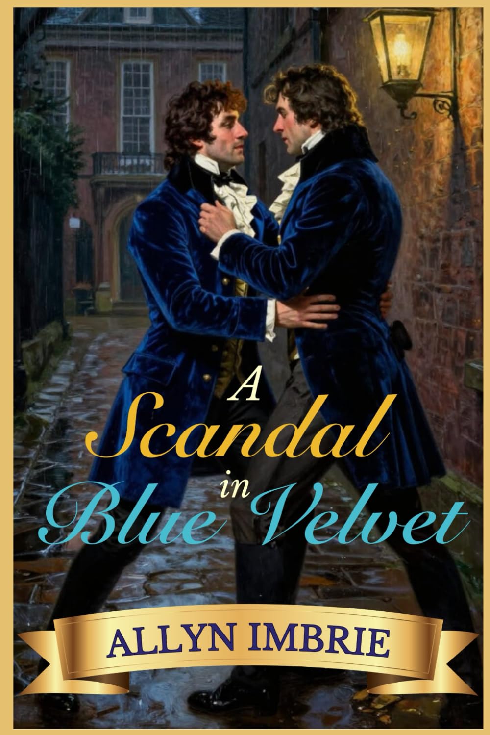 A Scandal in Blue Velvet: A Regency M/M Romance (Steadfast Hearts)
