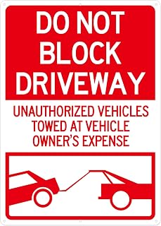 Large Do Not Block Driveway Signs, Unauthorized Vehicles Towed At Vehicle Owner's Expense - 14 x 10 Inches Rust Free .040 Aluminum Reflective - UV Protected, Waterproof and Fade Resistant - 6 Pre-drilled Holes
