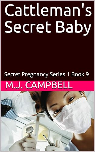 Cattleman's Secret Baby: Secret Pregnancy Series 1 Book 9 (Hardslip Montana Western Romance) (English Edition)