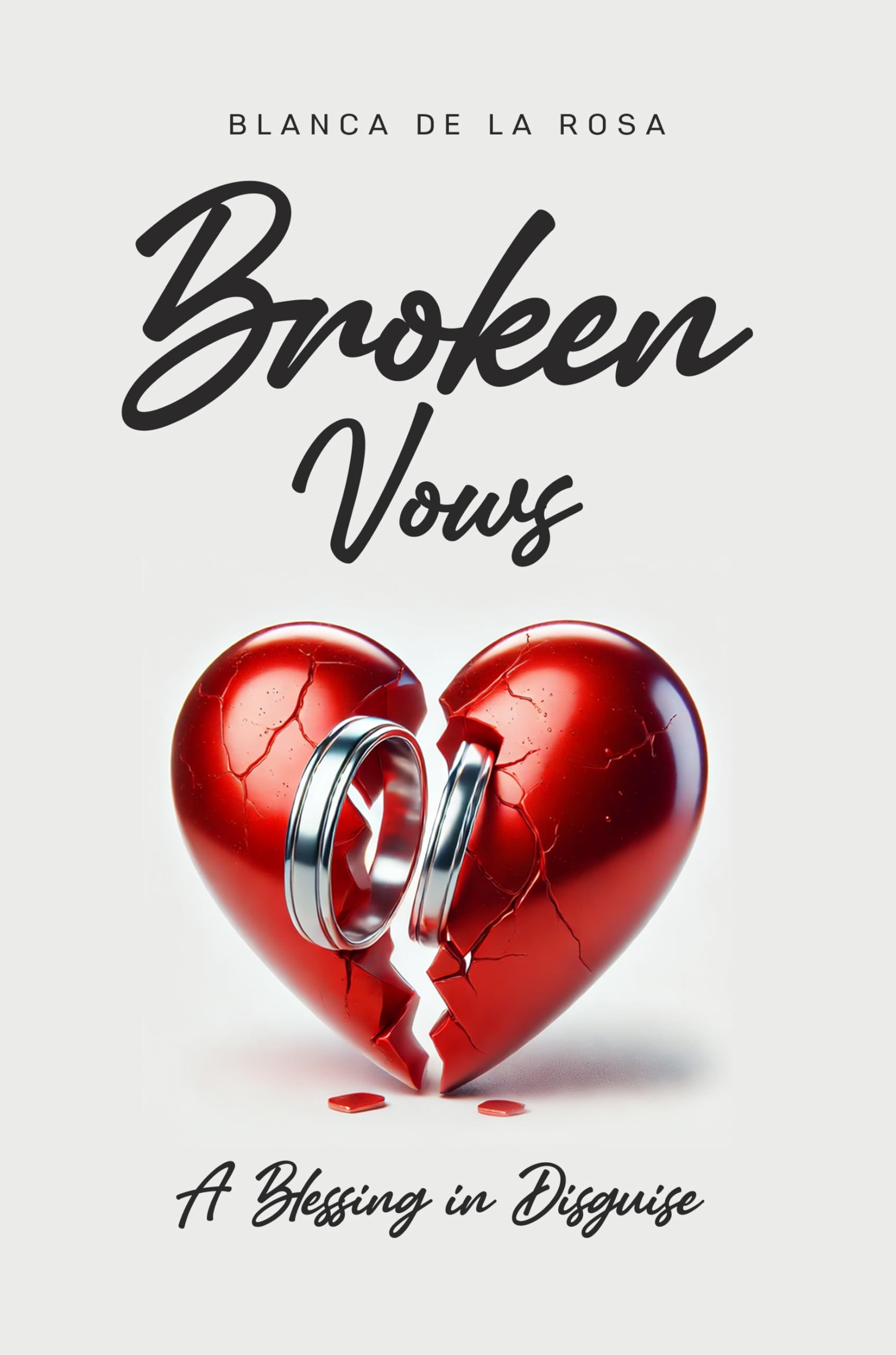 Broken Vows: A Blessing in Disguise