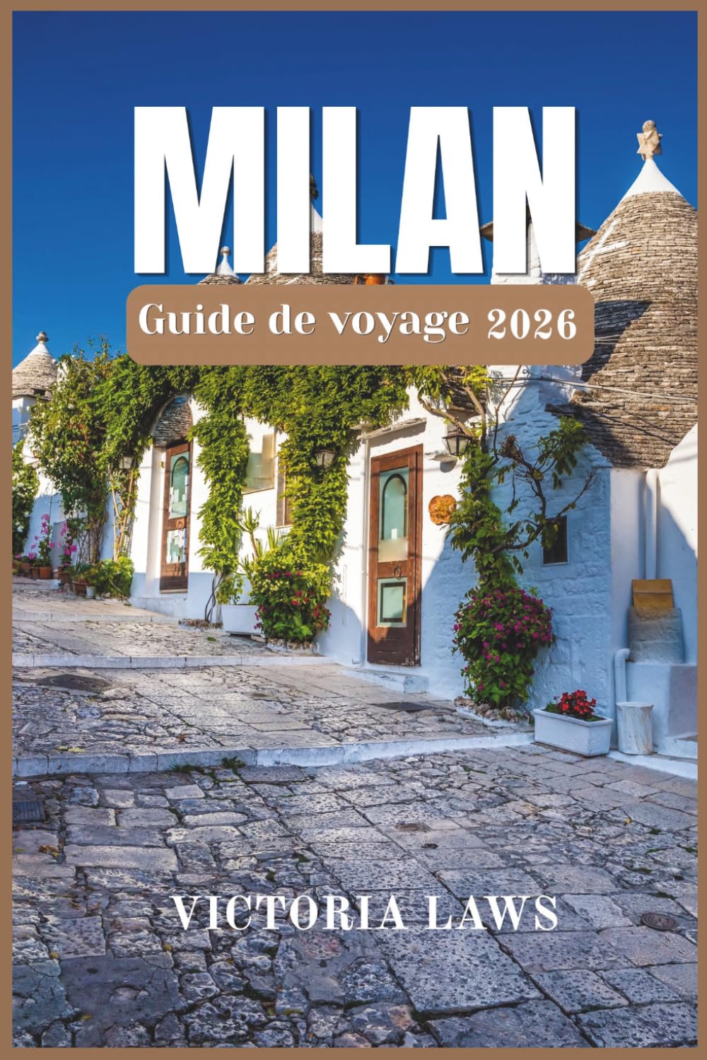 GUIDE DE VOYAGE DE MILAN 2026